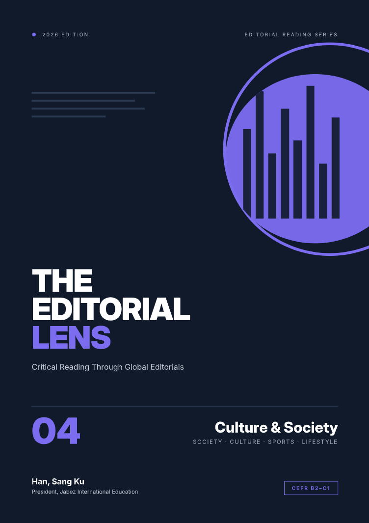 The Editorial Lens 04 Culture & Society 표지 — CEFR B2-C1 · 2026 EDITION